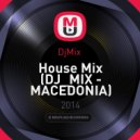 DjMix - House Mix