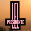 Lel Presidente - Major Feels