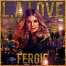 Fergie - L.A. Love