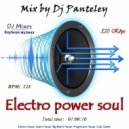 Mix by Dj Panteley - Electro power soul ()