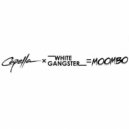 White Gangster & CVPELLV - Moombo
