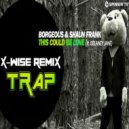 Borgeous & Shaun Frank - This Could Be Love