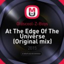 Oldscool-Z-Boys - At The Edge Of The Universe (Original mix)