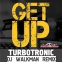 Turbotronic - Get Up