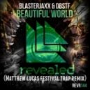 Blasterjaxx & DBSTF - Beautiful World