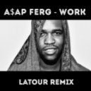 A$AP Ferg - Work