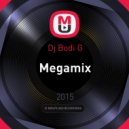 Dj Bodi G - Megamix ()