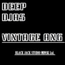 DEEP DJAS - Vintage ANG (Original mix)
