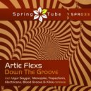 Artie Flexs - Down The Groove