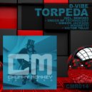 D-Vibe - Torpeda