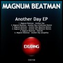 Magnum Beatman - Another Day (LifeStream Remix)