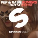Pep & Rash - Rumors