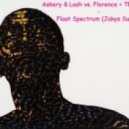 Askery & Lash vs. Florence + The Machine - Float Spectrum (Jakys Sun Mashup)