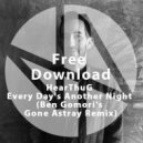 HearThuG feat. Stee Downes - Every Day\'s Another Night (Ben Gomori\'s Gone Astray Remix)
