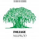 M.U.prod - Foliage