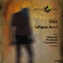 Reii - Where Am I (Trapezform Remix)