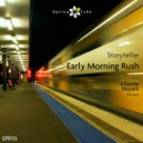 Storyteller - Early Morning Rush (Allende Remix)