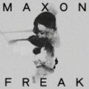 Maxon - Freak (Original Mix)