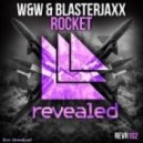 W&W & Blasterjaxx - Rocket (Marvell Bee & 7even XCX Remix) (Marvell Bee & 7even XCX Remix)