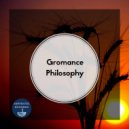 Gromance - Philosophy