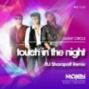 Silent Circle - Touch In The Night (DJ Sharapoff Remix)