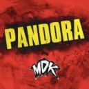 MDK - Pandora (Original mix)