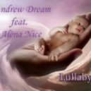 Andrew Dream feat. Alёna Nice - Lullaby (Original Mix)