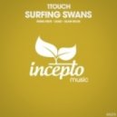 1Touch - Surfing Swans (Denis Neve Remix)