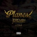 Jeremih - Planes (feat. J. Cole)