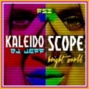dj Jeff (FSi) - Kaleidoscope (Actively developing mix)