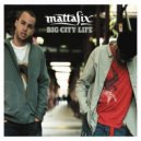 Mattafix - Big city life