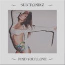 Subtronikz - Find Your Love (Original mix)