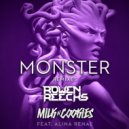 Milk N Cookies feat. Alina Renae - Monster (Rowen Reecks Remix)