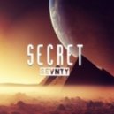 Sevnty - Secret