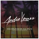 Andie Kross feat. Sanna Hartfield - Summer Love (Original Mix)