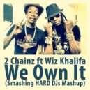 2 Chainz feat. Wiz Khalif, Laidback Luke & Tujamo - We Own It (Smashing HARD DJs Mashup)