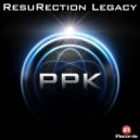 PPK - Resurrection (DJ Grom Acidbreakes Rebild)