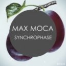 Max Moca - Synchrophase (Original Mix)