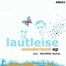 Lautleise - Wonderland (Falomir! Remix)
