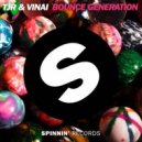 TJR & VINAI vs. DJ Snake - Bounce What