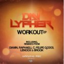 Dan Lypher & Raphaell C - Work Out (Raphaell C remix)