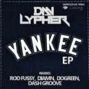 Dan Lypher - Yankee (Dogreen Remix)