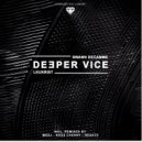 Swann Decamme, Leukrist - Deeper Vice (Reakte Remix)