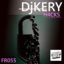 DjKERY - H4CKS (Original Mix)