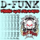 D-Funk - \'Biggie Got Crunked\' (Original Mix)