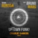 Mark Ronson feat. Bruno Mars - Uptown Funk (Charlie Darker Remix)