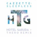 Cazzette feat. The High - Sleepless (Hotel Garuda & Thero Remix)