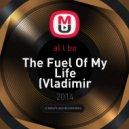 al l bo - The Fuel Of My Life (Vladimir Konanchuk Remix)