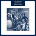 Wolfskind - Build You A Castle