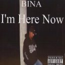 Bina - I\'m Here Now (Original Mix)